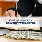 moving homes after bankruptcy arizona