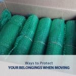ways to protect your belongings when moving