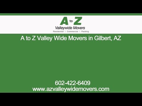 A to Z Valley Wide Movers in Gilbert, AZ