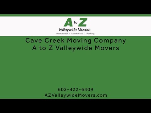 Cave Creek Moving Company | A to Z Valley Wide Movers