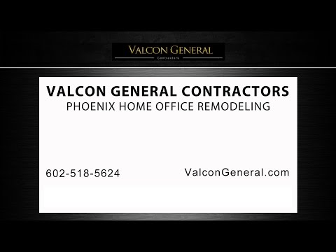 Phoenix Home Office Remodeling | Valcon General