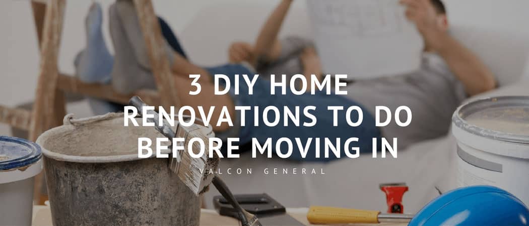 3 DIY home renovations to do before moving in