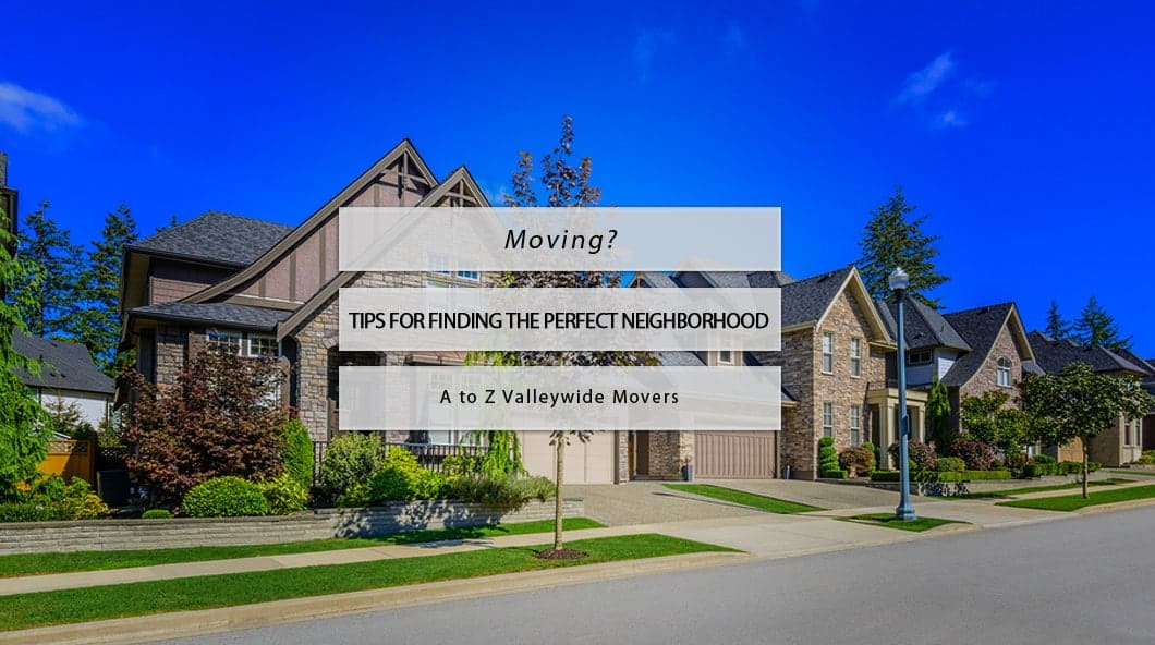 tips finding perfect neighborhood