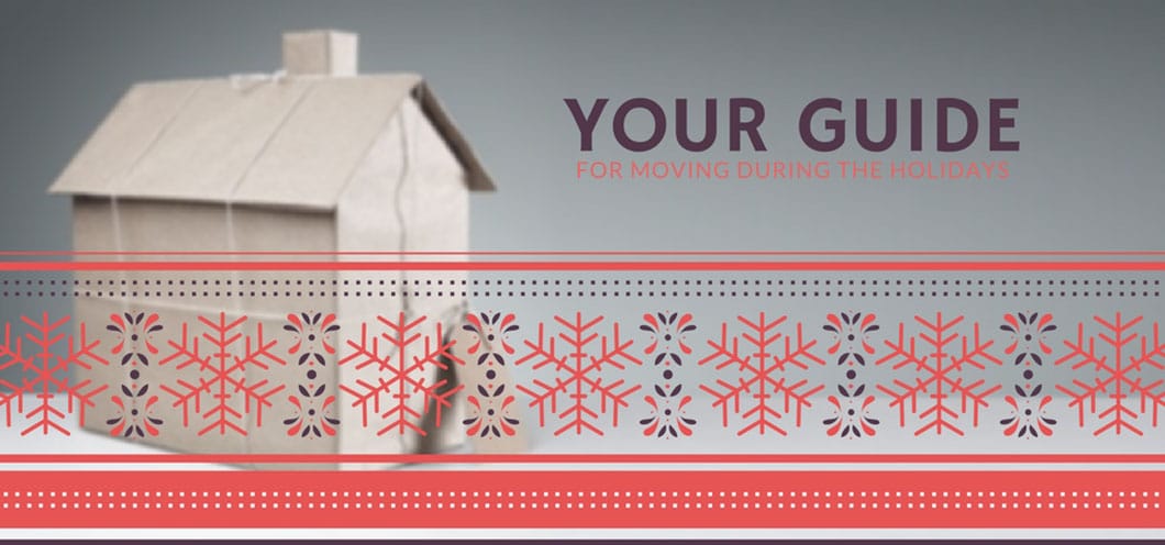 your guide for moving during the holidays