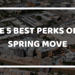The Best Perks of a Spring Move
