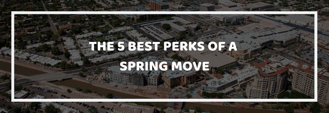 The Best Perks of a Spring Move