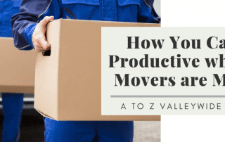 How You Can be Productive while the Movers are Moving