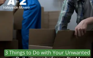 what to do with Your Unwanted Bulky Items before a Big Move at Arizona