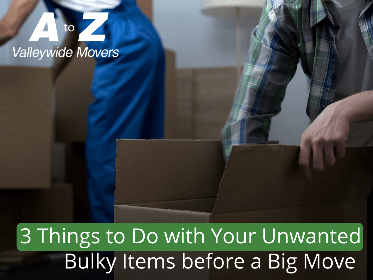 what to do with your unwanted bulky Items before a big move in Arizona