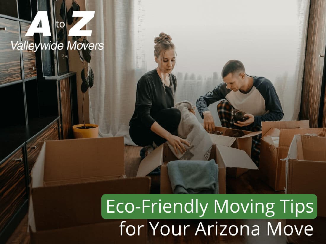 Eco-Friendly Moving Tips for Your Arizona Move