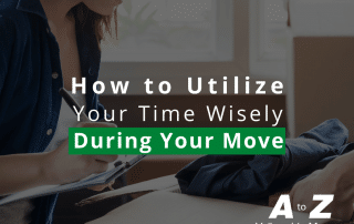 How to utilize your time wisely during your move