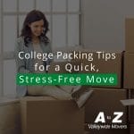College Packing Tips for a Quick, Stress-Free Move