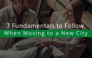 7 Fundamentals to Follow When Moving to a New City
