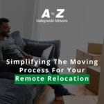 Simplifying The Moving Process For Your Remote Relocation
