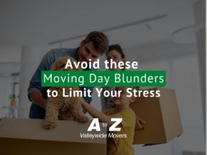 Avoid these Moving Day Blunders to Limit Your Stress