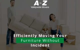 Efficiently Moving Your Furniture Without Incident