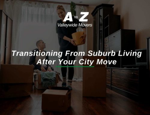 Transitioning From Suburb Living After Your City Move