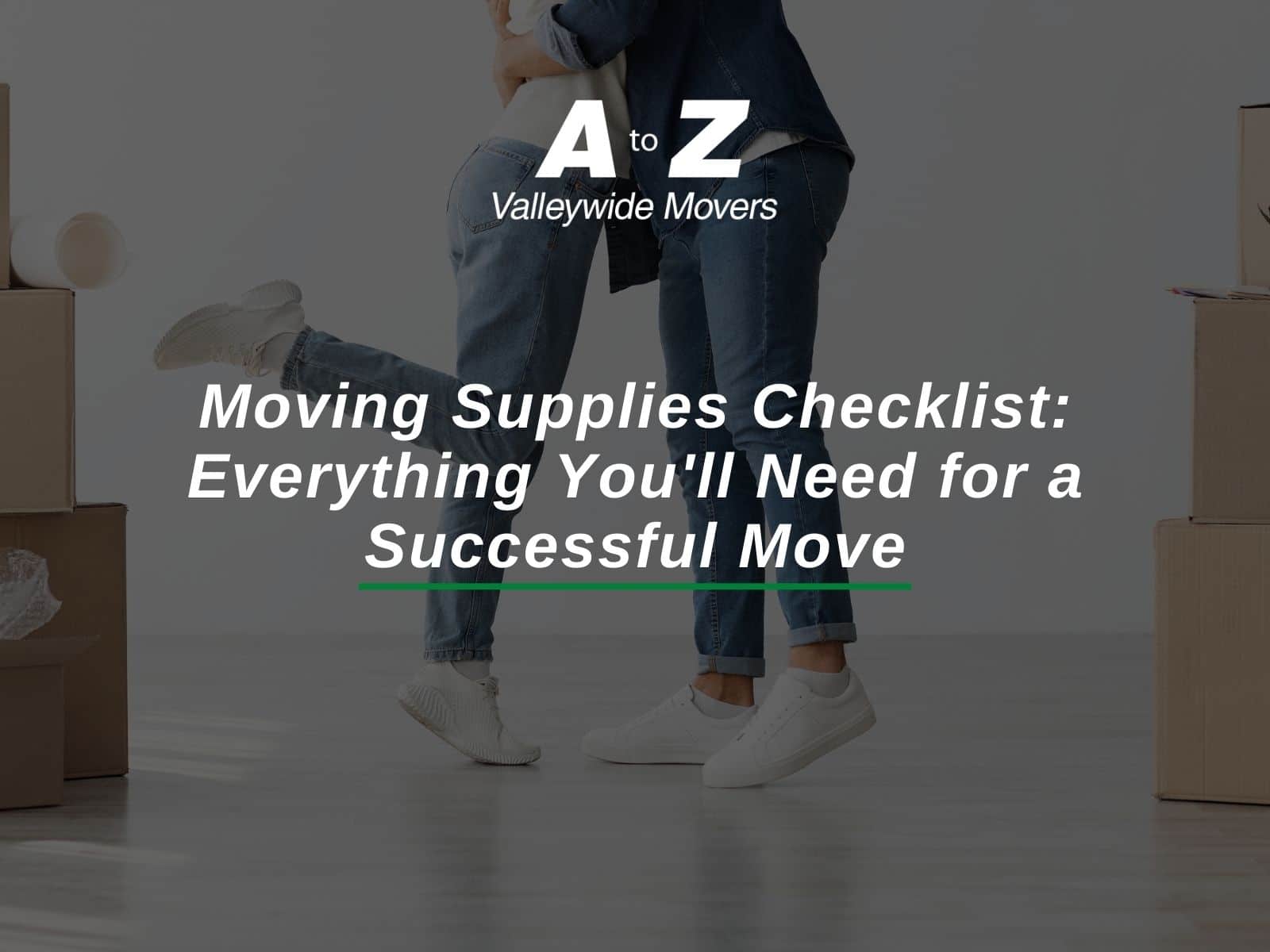 Moving Supplies Checklist: Everything You'll Need for a Successful Move