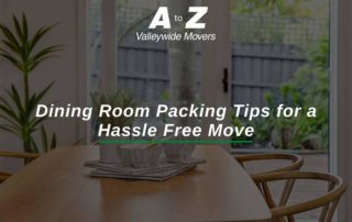 Dining Room Packing Tips for a Hassle Free Move