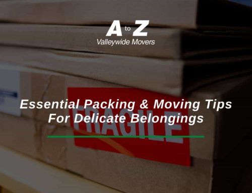 Essential Packing & Moving Tips For Delicate Belongings