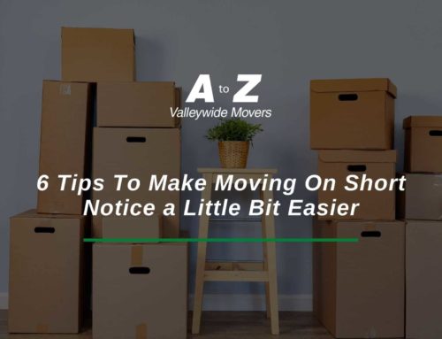 6 Tips To Make Moving On Short Notice a Little Bit Easier