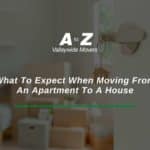 What To Expect When Moving From An Apartment To A House