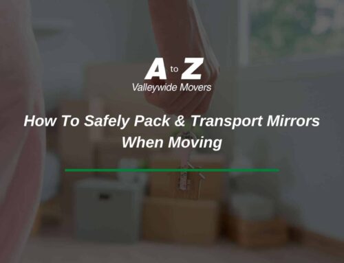 How To Safely Pack & Transport Mirrors When Moving