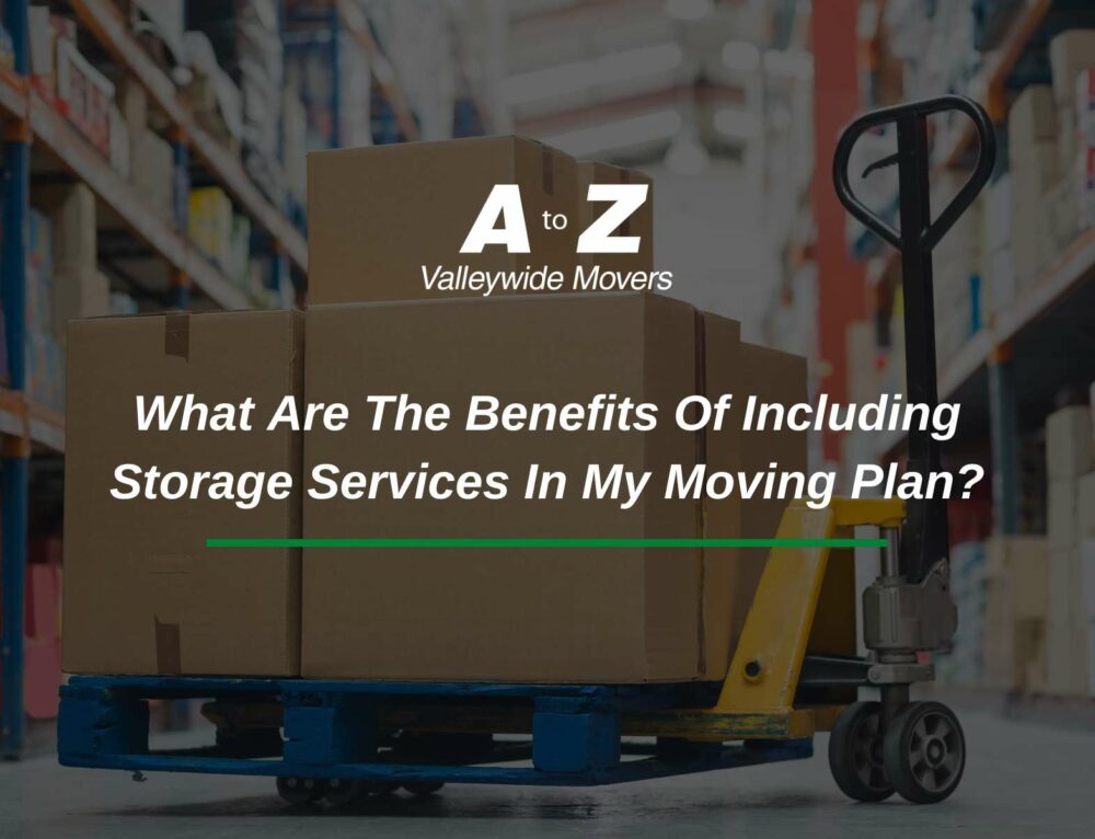 4 Reasons To Hire PHX Moving Company A to Z Valleywide
