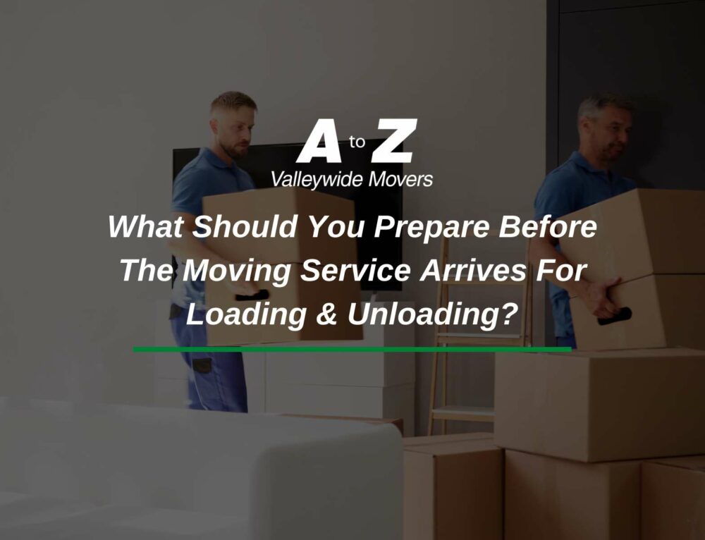 4 Reasons To Hire PHX Moving Company A to Z Valleywide